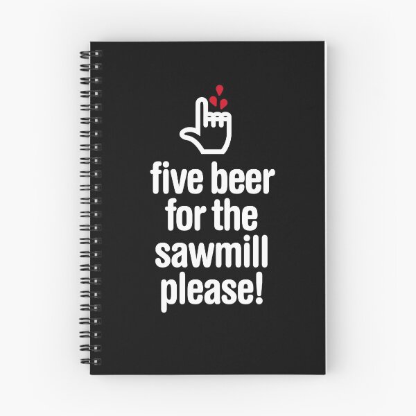 Item preview, Five beer for the sawmill please - woodworker designed and sold by LaundryFactory.