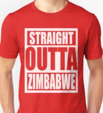 Straight Outta Zimbabwe TShirt Unisex T-Shirt