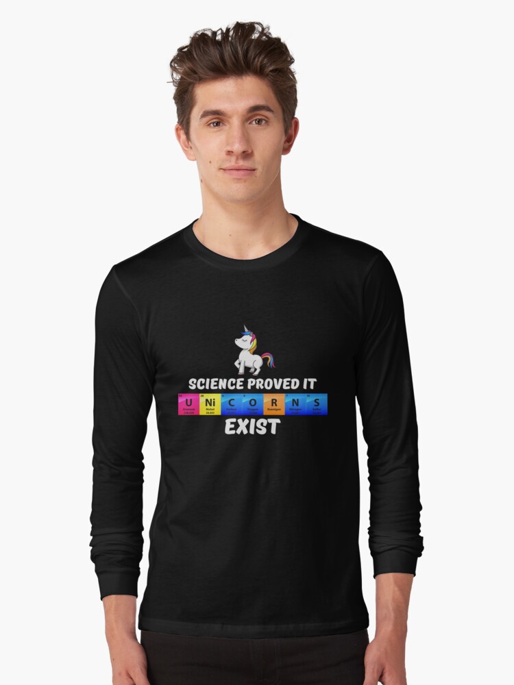 Thumbnail 1 von 5, Langarmshirt, Science Proved It Unicorns Exist - Chemistry Quotes Gift designt und verkauft von yeoys.