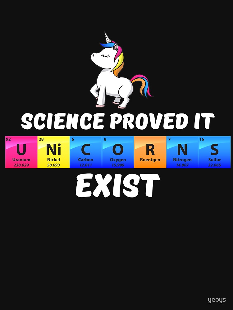 Thumbnail 7 von 7, Essential T-Shirt, Science Proved It Unicorns Exist - Chemistry Quotes Gift designt und verkauft von yeoys.