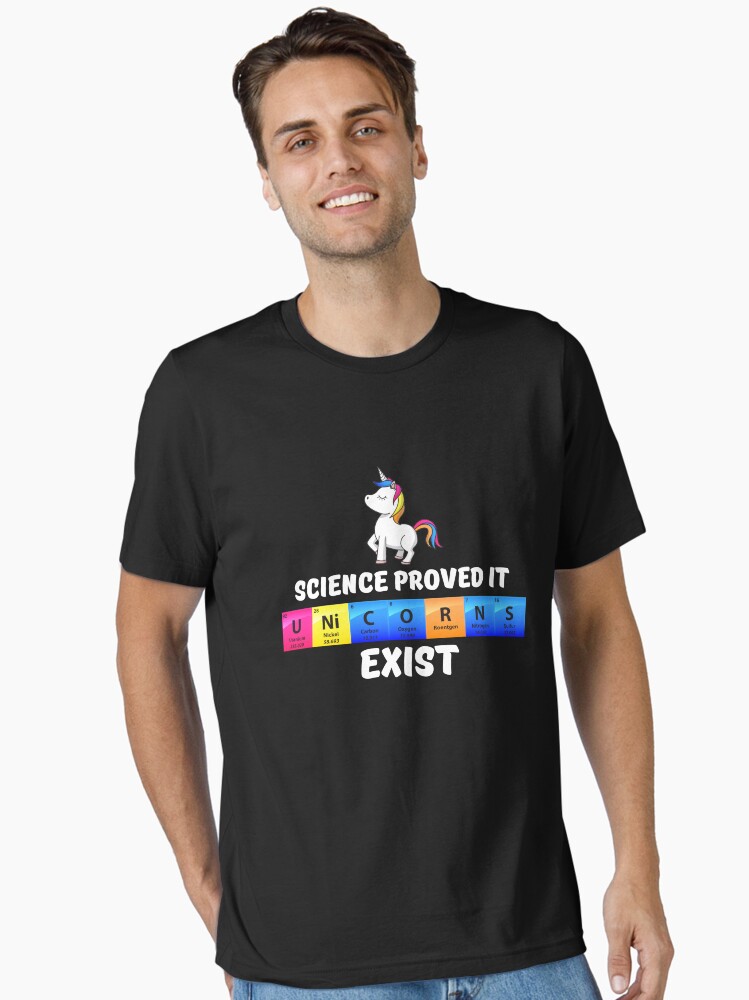 Thumbnail 1 von 7, Essential T-Shirt, Science Proved It Unicorns Exist - Chemistry Quotes Gift designt und verkauft von yeoys.