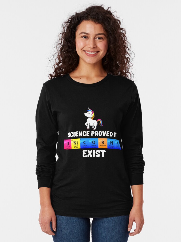 Thumbnail 2 von 5, Langarmshirt, Science Proved It Unicorns Exist - Chemistry Quotes Gift designt und verkauft von yeoys.