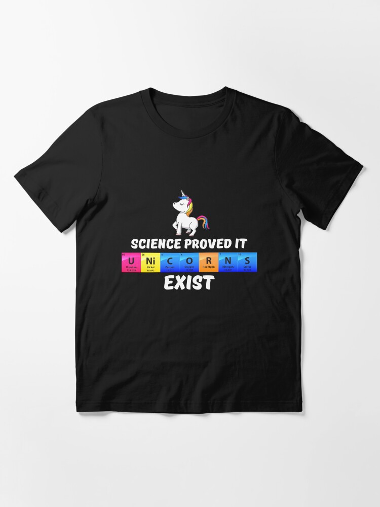 Thumbnail 3 von 7, Essential T-Shirt, Science Proved It Unicorns Exist - Chemistry Quotes Gift designt und verkauft von yeoys.