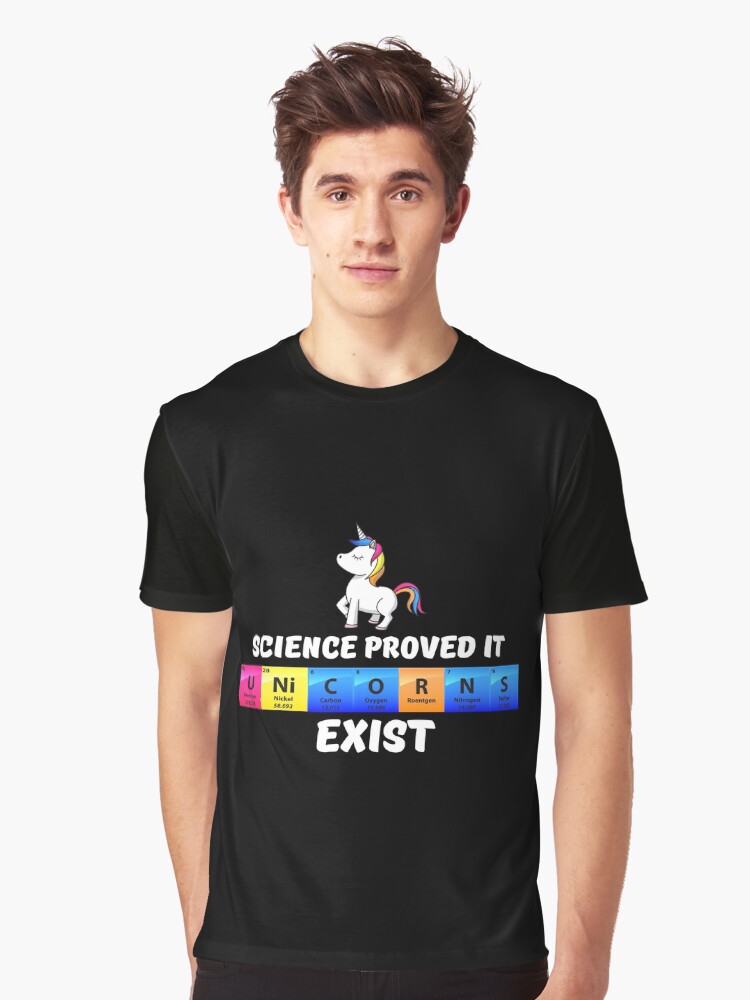 Thumbnail 1 von 5, Grafik T-Shirt, Science Proved It Unicorns Exist - Chemistry Quotes Gift designt und verkauft von yeoys.
