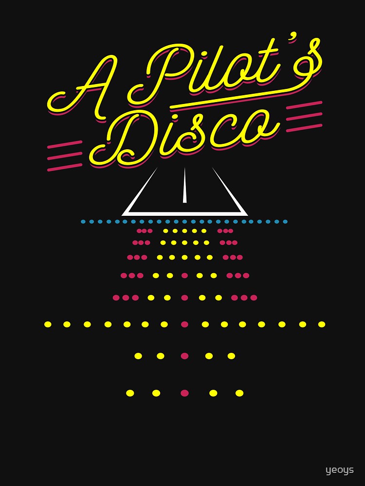 A Pilot's Disco Runway Landing Strip - Funny Aviation Quotes Gift von yeoys