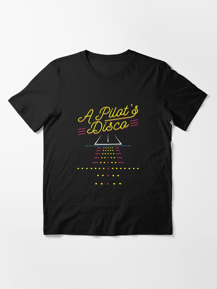 Alternative Ansicht von A Pilot's Disco Runway Landing Strip - Funny Aviation Quotes Gift Essential T-Shirt