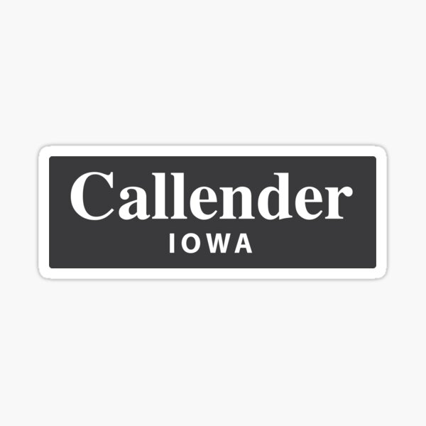 "Callender, Iowa" Sticker for Sale by EveryCityxD2 Redbubble