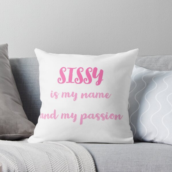 Item preview, SISSY IS MY NAME designed and sold by FUNGFING.