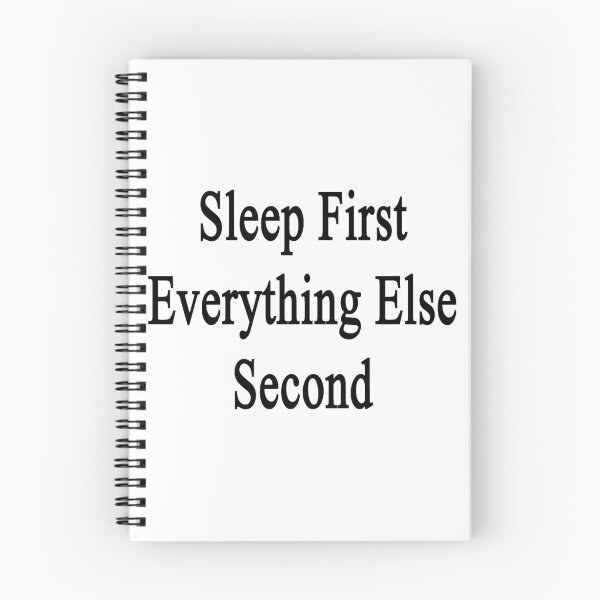 Item preview, Sleep First Everything Else Second  designed and sold by supernova23.