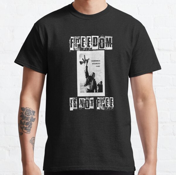 Item preview, Remember Wounded Knee, American Indian Movement, Freedom is not Free designed and sold by PromoteProgress.