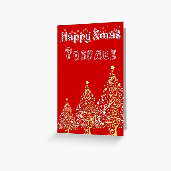 Happy Xmas Pusface Greeting Card