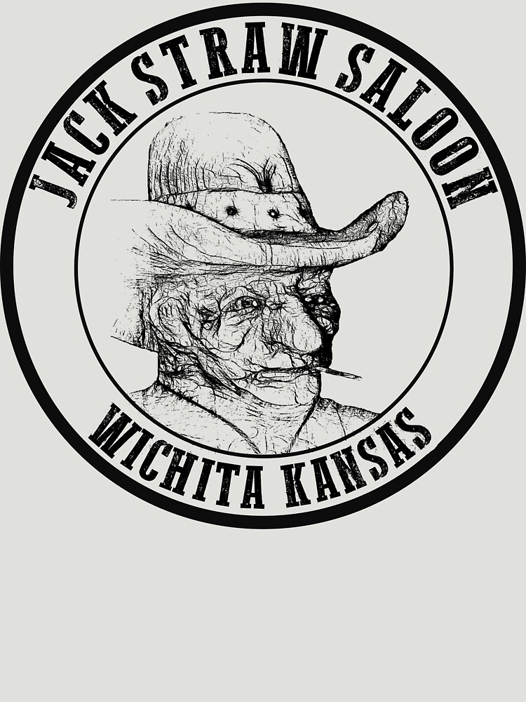 "Jack Straw Saloon Wichita " Tshirt for Sale by mkkessel Redbubble