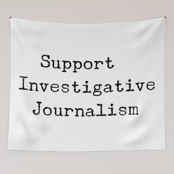 Item preview, Support Investigative Journalism designed and sold by MadEDesigns.