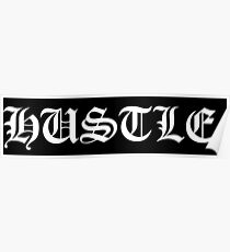 Hustle (White) Poster