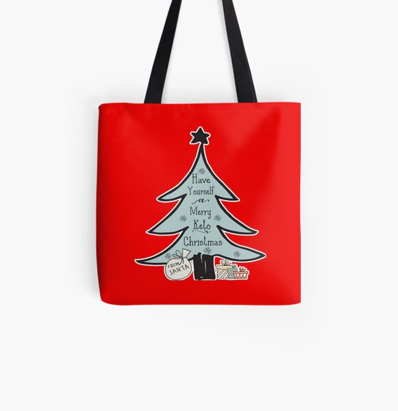 Have Yourself A Merry Keto Christmas All Over Print Tote Bag