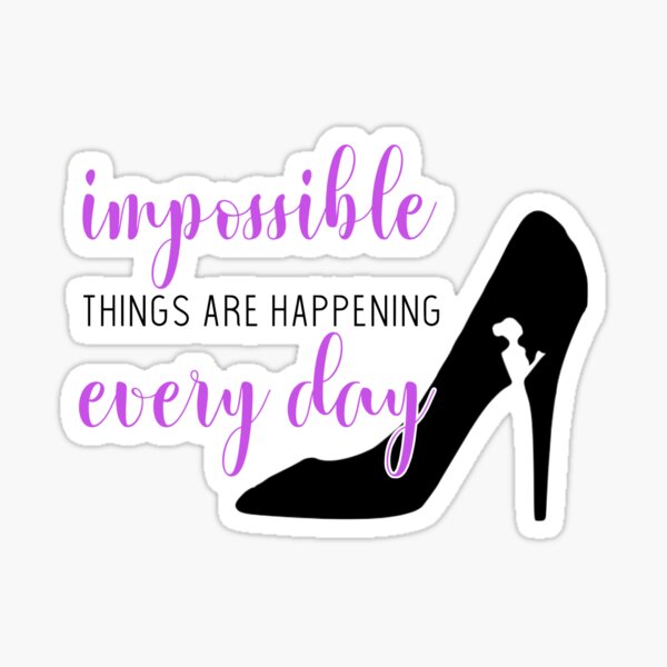 Cinderella Broadway "Impossible" / "It's Possible" Sticker