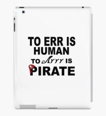 ERR; HUMAN: ARRR: PIRATE iPad Case/Skin