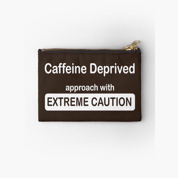 Item preview, funny coffee addicts design ~ extreme caution designed and sold by headpossum.