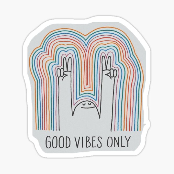 good vibes only Sticker