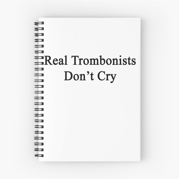 Item preview, Real Trombonists Don't Cry  designed and sold by supernova23.