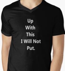 Up With This I Will Not Put. - Black Books Quote Men's V-Neck T-Shirt