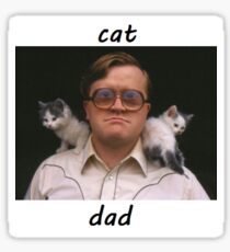 Bubbles, Cat Dad (Trailer Park Boys) Sticker