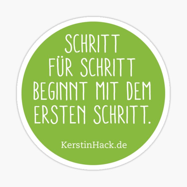 Schritt für Schritt beginnt mit dem ersten Schritt Sticker
