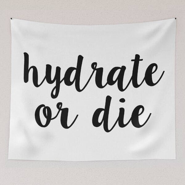 Item preview, hydrate or die designed and sold by MadEDesigns.
