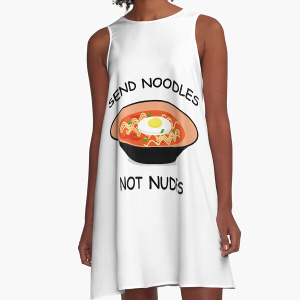Artikel-Vorschau von Send Noodles not Nudes, designt und verkauft von onrcnoz.