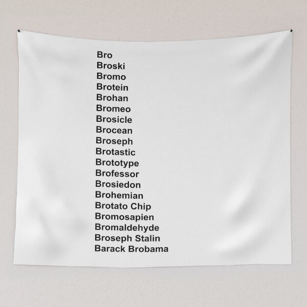 Item preview, Bro Brother Broski Bromo Brotein brothers friends designed and sold by onrcnoz.