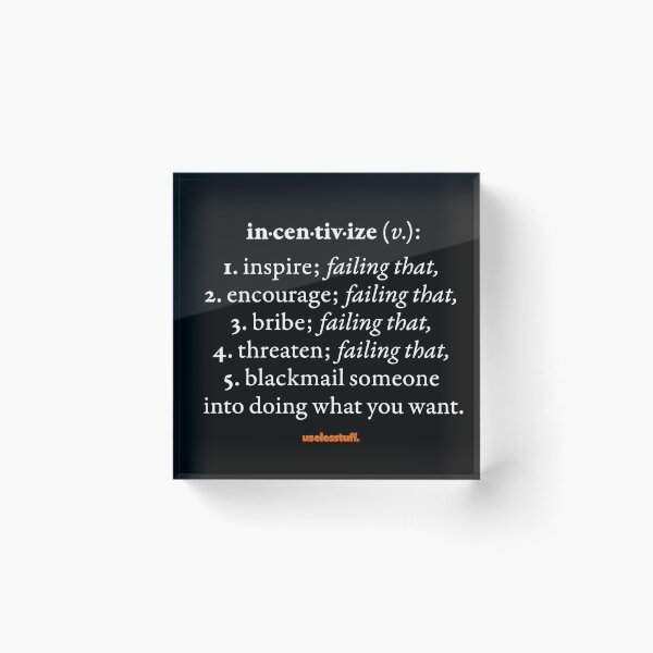 Item preview, 16695-01-BDK – Uselesstuff® Dictionary – Incentivize – Failing That (White) designed and sold by Uselesstuff.