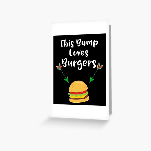 This Baby Bump Loves Burgers Funny Pregnancy Craving Announcement Design Greeting Card