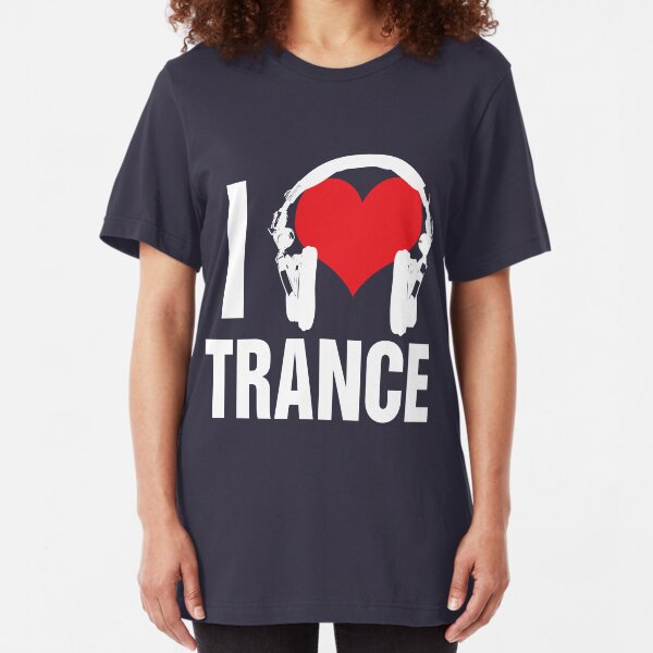 I Love Trance Music Slim Fit T-Shirt