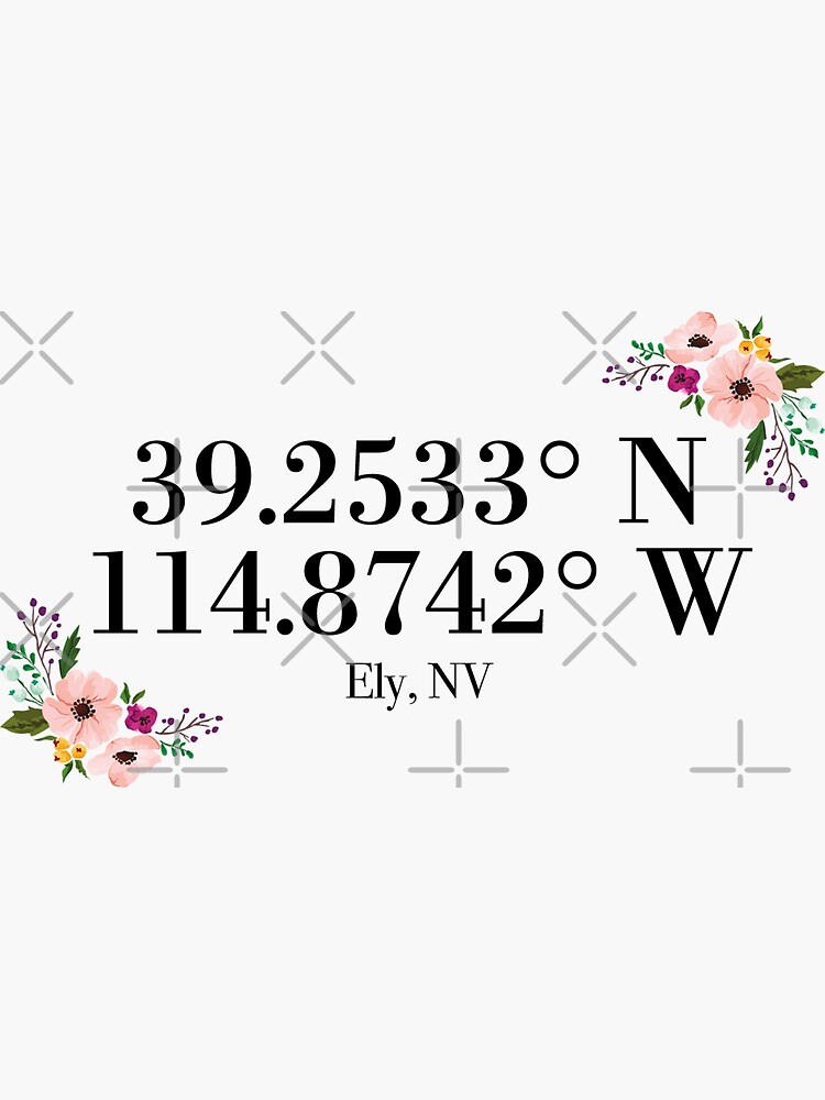 "Ely, NV Coordinates" Sticker by mynameisliana Redbubble