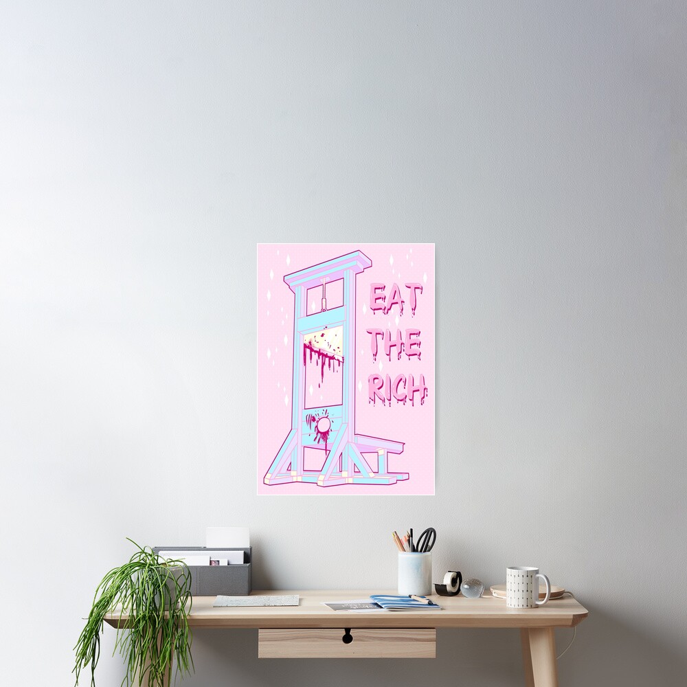 Eat the Rich Poster