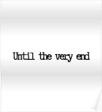 Until the very end Poster