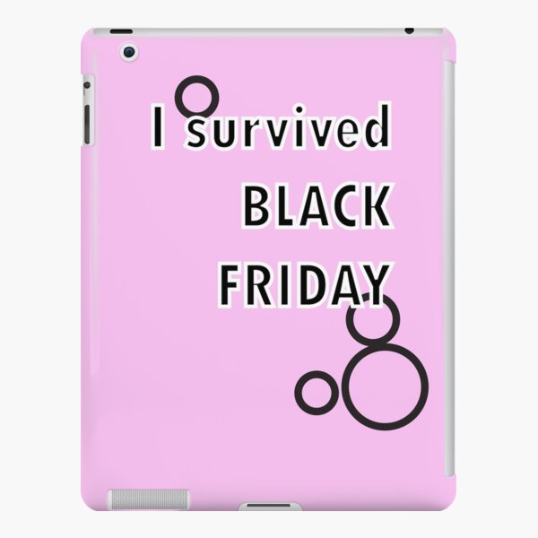 I survived Black Friday iPad Snap Case
