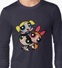 Powerpuffs are strong Long Sleeve T-Shirt
