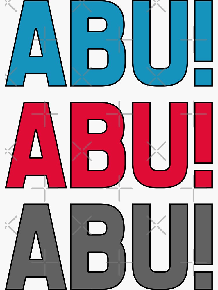 "Abu! Abu! Abu!" Sticker for Sale by dreamhustle | Redbubble