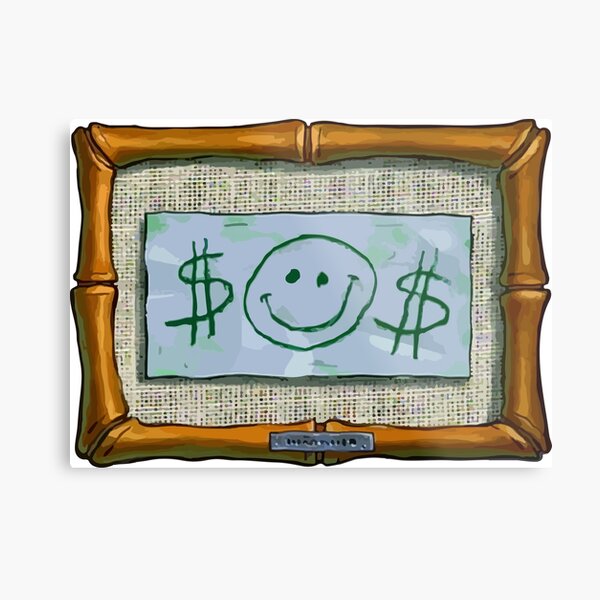 $$ Mr. Krabs erster Dollar $$ Metallbild
