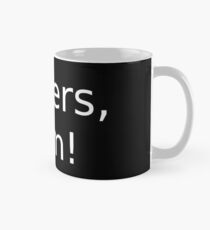 Cheers, Tam! Mug