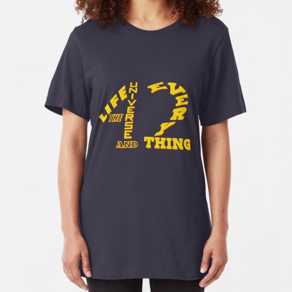 42 - Life The Universe and Everything - HHGTTG Hitchhikers Scifi Geek Apparel Slim Fit T-Shirt