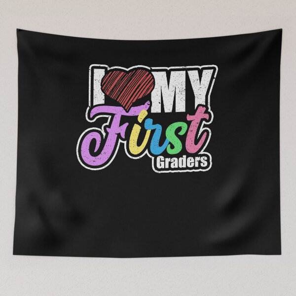 Item preview, I Love My First Graders Teacher School Class Student designed and sold by Kieran Abbott.