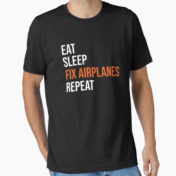 Item preview, Eat Sleep Fix Airplanes Aircraft Mechanic T-shirt designed and sold by zcecmza.