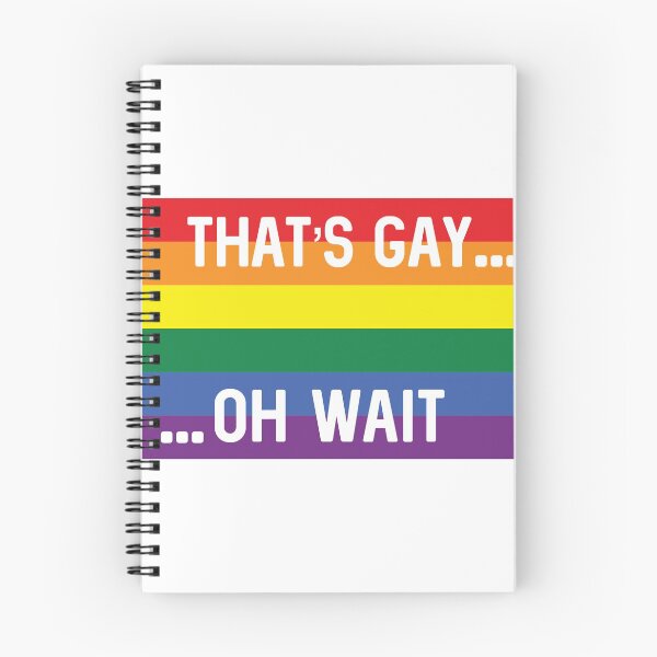 Item preview, That's Gay... Oh Wait. designed and sold by Alyssum.art.