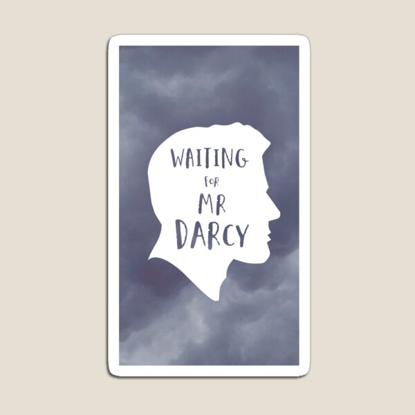Waiting for Mr Darcy Magnet