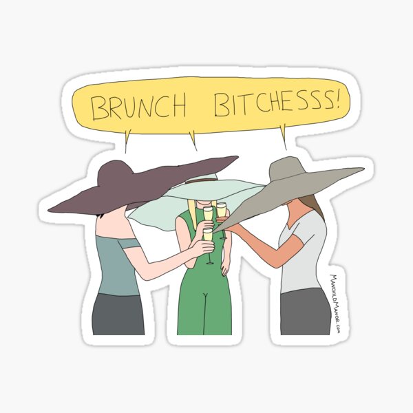 Brunch Bitches Sticker