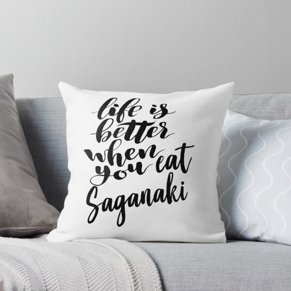 Item preview, Life is Better When You Eat Saganaki Growing Up Greek Greece designed and sold by ProjectX23.