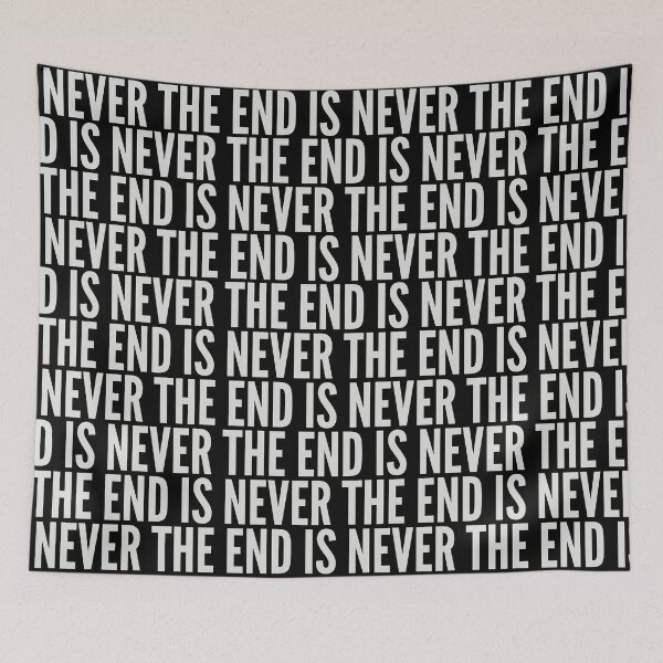 Item preview, The End is Never The End designed and sold by jai249.