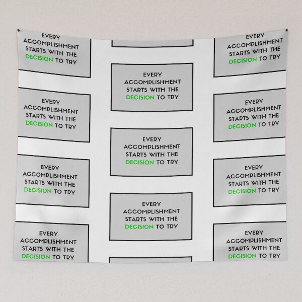 Item preview, Every accomplishment starts with the decision to try designed and sold by Inspirationmotivation.